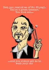 Mr Miyagi Karate Kid Father's Day Card created by Gibbo The Doodler