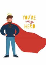 You're my hero created by Julia Popova