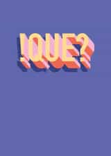 !WHAT? - Que Congratulations Card created by Zoë Bonham