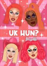 UK Hun? Drag Race UK Inspired Greetings Card created by Drag Apparel