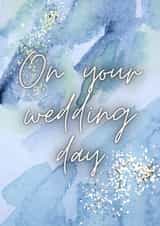 On your wedding day card created by Say What You See Greeting Cards