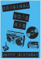 80’s Kid Happy 40th Birthday card created by Claire Beetham-Davies