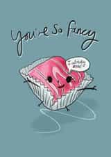 You're so Fancy card created by Just Daydreaming