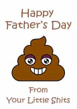 Happy Father's Day From Your Little Sh*ts created by Vivid Variations