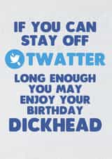 Twatter Birthday Card created by Glen Stone
