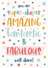 Super-duper, Amazing, fantastic, fabulous, Well done Card created by The Pattern Press