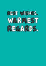 Best wishes, warmest regards birthday card created by Hannah Boulter