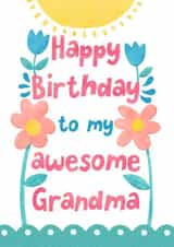 Happy Birthday Awesome Grandma created by Katherine Lynas