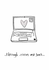 Through Zoom and back, Love Card created by artbynoo
