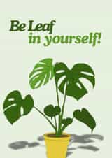BE LEAF in yourself card created by Jazzy Doodles do