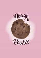 Tough Cookie created by Fatema Khambati
