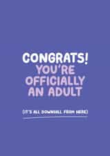Congrats, You're Officially An Adult Card created by Inky in the Wild