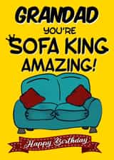 Grandad You’re Sofa King Amazing! created by Kerrylovescards