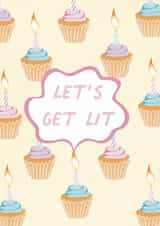 Let’s get lit birthday card created by Amy V Packham Art