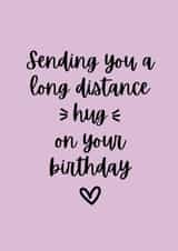 Sending you a long distance hug on your birthday greeting card created by Roxy Doodles