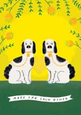 Cute Anniversary Card For Couples - Made For Each Other - Arty Dog Lovers created by Victoria Bennett