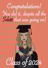 Funny Graduation card - Schitt's Creek Alexa - Congratulations! You did it... created by Karentoons