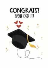 Congrats You Did It Graduation card created by quirkylatinaco
