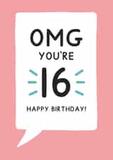 OMG 16th Birthday Card created by Jeff and the Squirrel