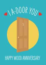 Cute Wooden Door Anniversary Card - 5 Years - I Adoor You Happy Wood Anniversary created by Frankie Jackson