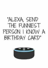 Alexa birthday card created by @EmilySwallow