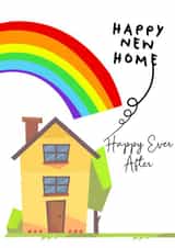 Modern New Home Card - Rainbow - Happy New Home Happy Ever After created by Chasing Cards