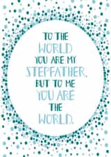 To the World you are my Stepfather Love Card created by Pear & Port