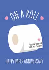Cute Toilet Roll Pun Anniversary Card - 1 Year - On A Roll Happy Paper Anniversary created by Frankie Jackson