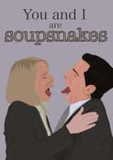 You and I are soupsnakes - The Office Greetings Card created by Jenks&Bébé