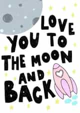 Love you to the moon and back Anniversary / Birthday card / space card  created by EmilyKateCo