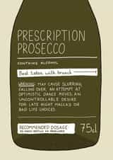 Prescription Prosecco Card created by Becky Wood