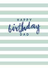 Classic Birthday Card - For Dad - Striped Design created by Kind of Simple Designs