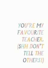 You're My Favourite Teacher Card created by Callisto Design Co.