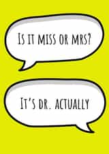 Funny PhD graduation card for female doctor graduates created by Evezee