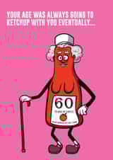 Mrs Ketchup 60th Birthday created by StueyWaters