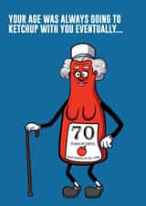 Mrs Ketchup 70th Birthday created by StueyWaters
