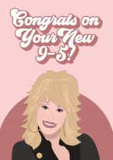 Dolly Parton New Job Card created by The Foxy Lemon Co.
