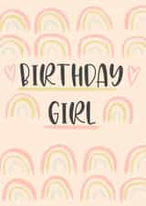 Birthday girl rainbow card created by Orla Catherall