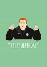 Neil Lennon Celtic Birthday Card created by Harvsy Design
