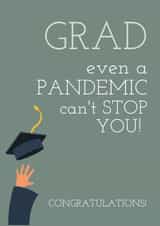 Even a Pandemic can't stop you - Graduation card created by Joyful