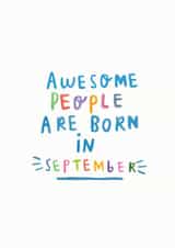 Awesome People Are Born In September' Birthday Card created by Ellie Ellie