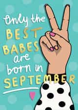 Only The Best Babes Are Born In September created by NICHOLA COWDERY ILLUSTRATIONS