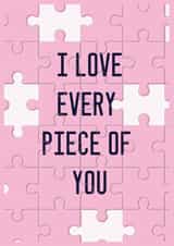 Jigsaw I love every piece of you pun card created by Jasmine Violet