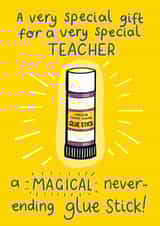 Teacher’s Magical, Never-Ending Glue Stick Card created by Ellie Newbury