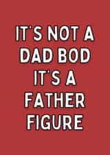 It’s Not A Dad Bod its a father figure created by Meg's Creative Outlet