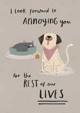 Funny Anniversary Card - Annoying You - Cat And Dog created by Kelsey  Collings 