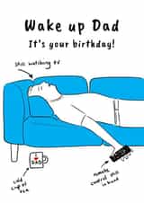 Wake up Dad, It's your birthday! created by Dani Verbeeten