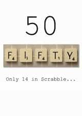 Scrabble 50th birthday card "only 14 in Scrabble" created by Namephrame