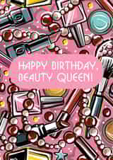 Fun Birthday Card - Beauty Queen - Make-up created by Anna Manka