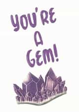 You're A Gem, Thank You Card created by Annie Moon 